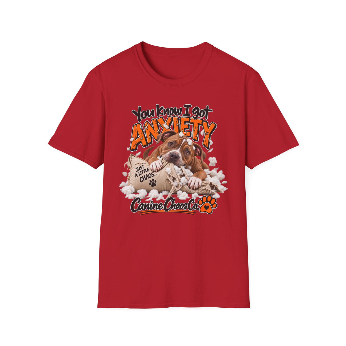 T-Shirt — 'You Know I Got Anxiety' Cute Chewing Dog Graphic Tee