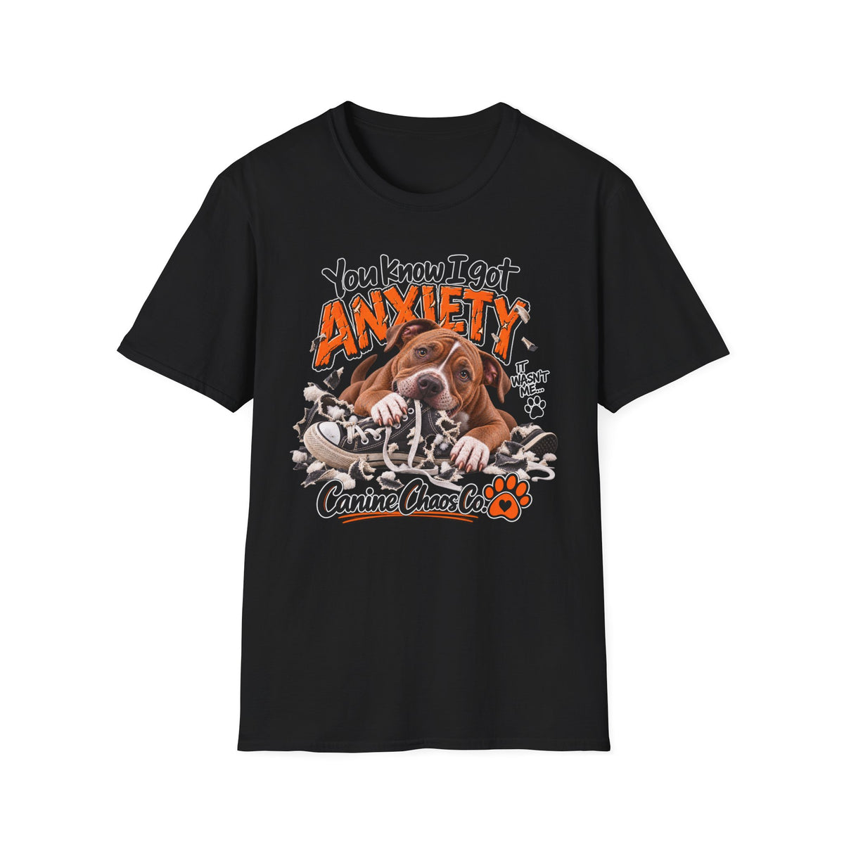 Dog Anxiety T-Shirt — "You Know I Got Anxiety" Cute Pup Graphic Tee