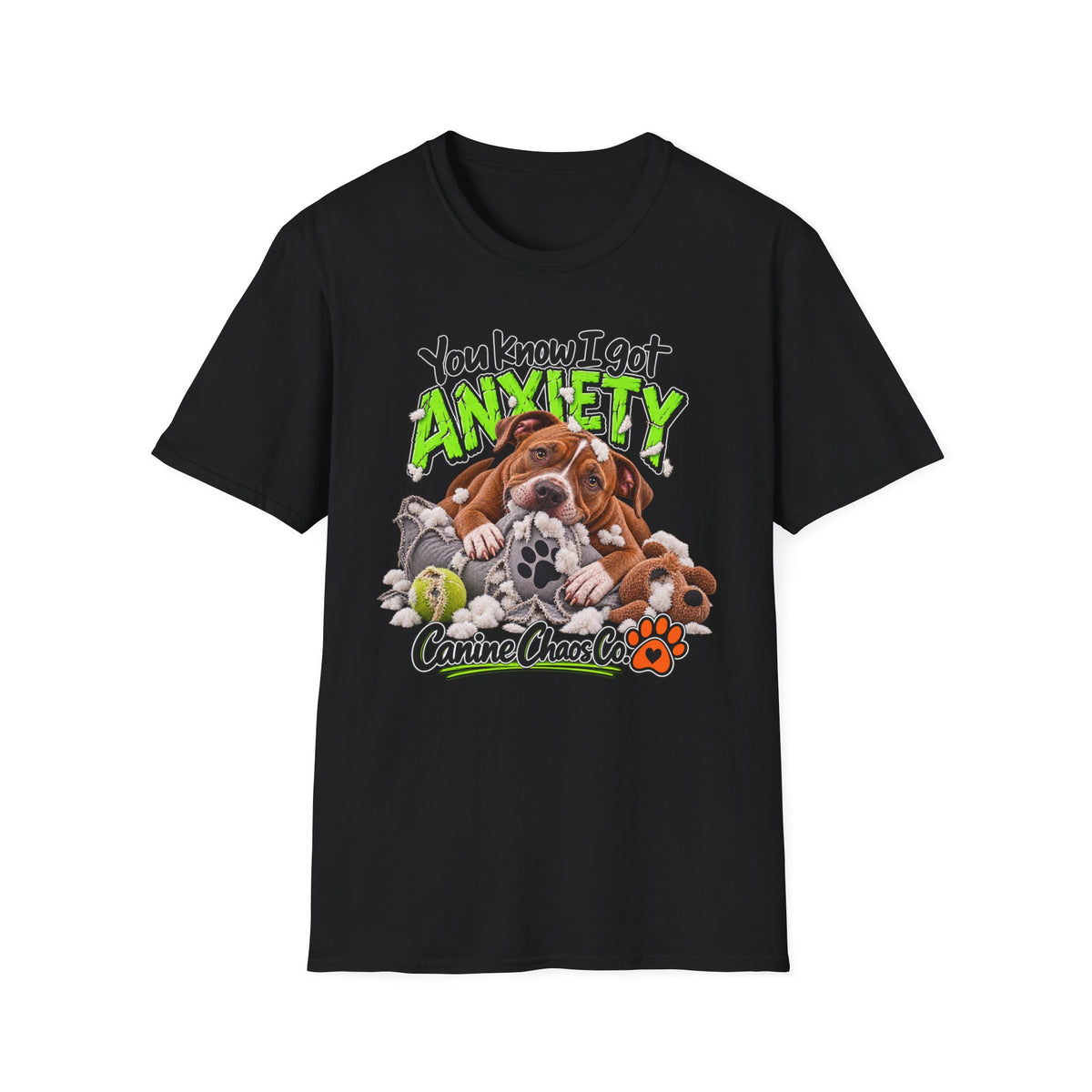 Anxiety Dog T-Shirt — "You Know I Got Anxiety" Cute Puppy Graphic Tee
