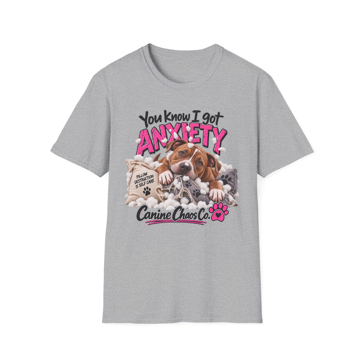 You Know I Got Anxiety Puppy T-Shirt — Funny Dog Anxiety Graphic Tee
