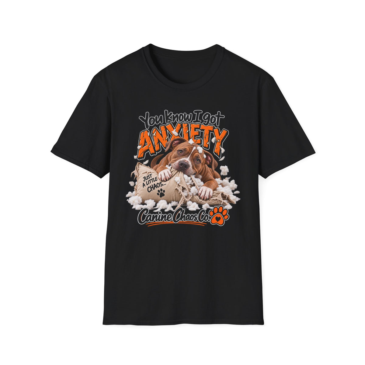 T-Shirt — 'You Know I Got Anxiety' Cute Chewing Dog Graphic Tee