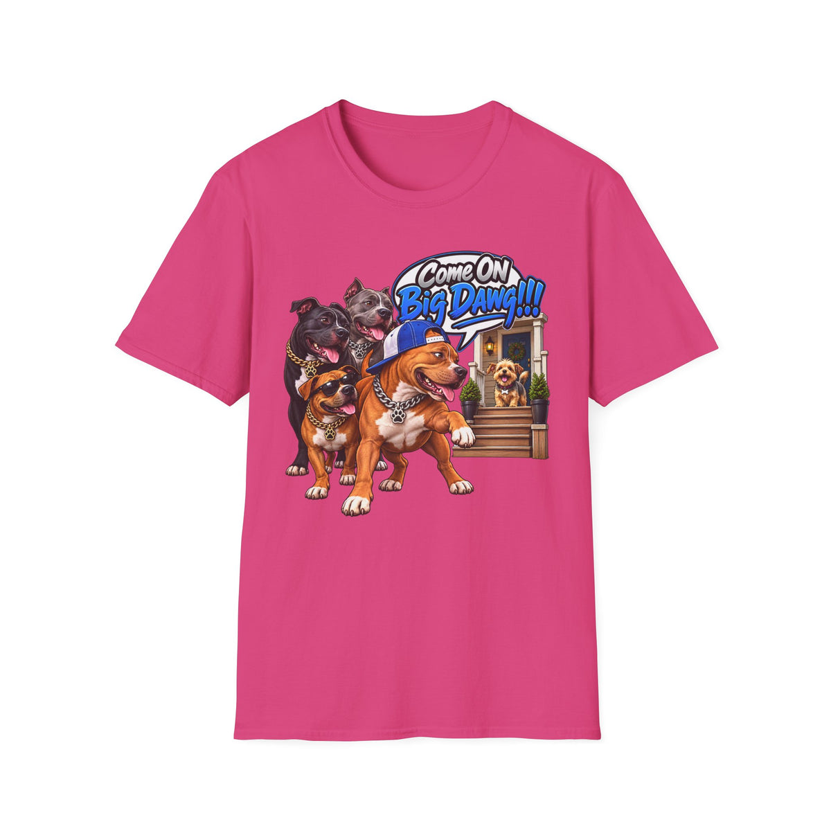 “Come On Big Dawg!!!” Dog Pack Graphic T-Shirt