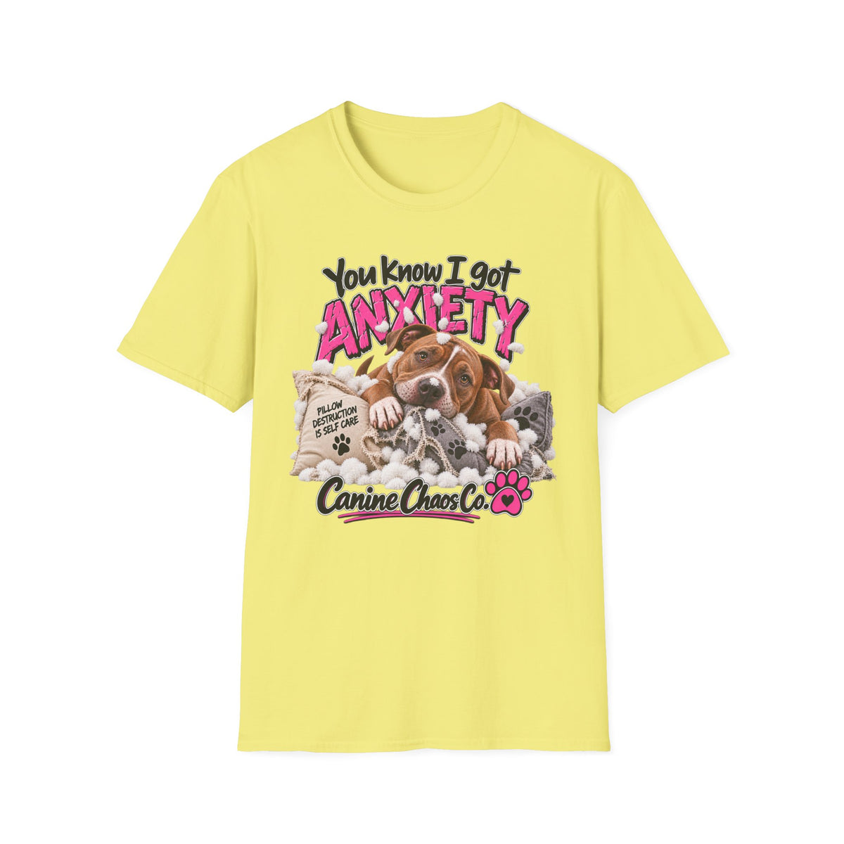 You Know I Got Anxiety Puppy T-Shirt — Funny Dog Anxiety Graphic Tee