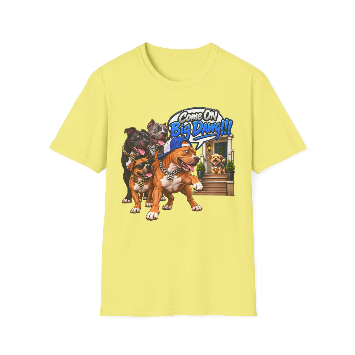 “Come On Big Dawg!!!” Dog Pack Graphic T-Shirt