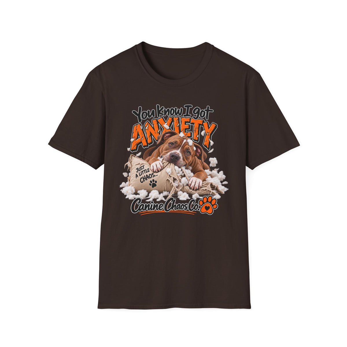 T-Shirt — 'You Know I Got Anxiety' Cute Chewing Dog Graphic Tee